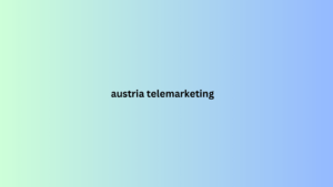 austria telemarketing