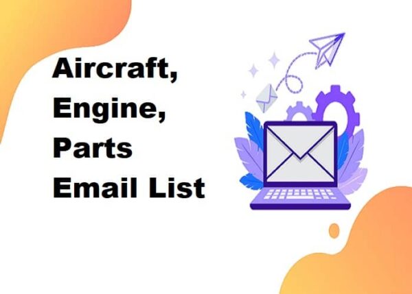 Aircraft, Engine, Parts Consumer Email List