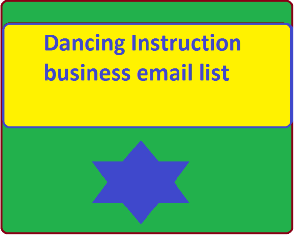 Dancing Instruction business Consumer Email List