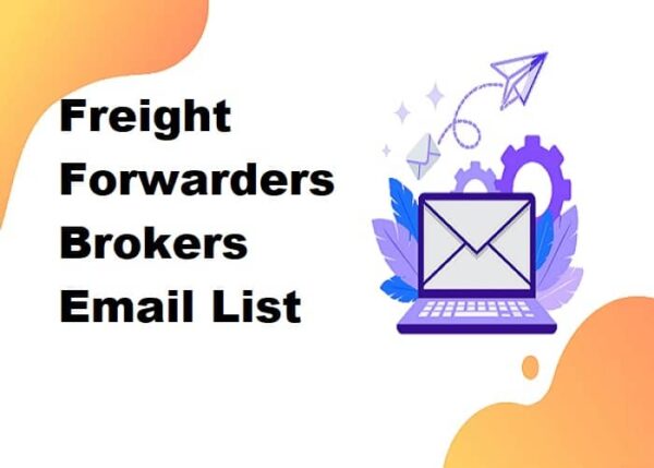 Freight Forwarders Brokers Consumer Email List