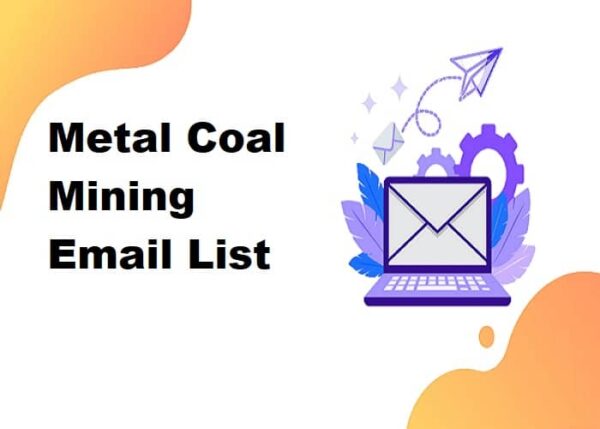 Metal Coal Mining Consumer Email List