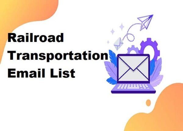 Railroad Transportation Consumer Email List