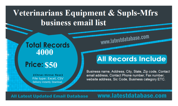 Veterinarians Equipment & Supls-Mfrs business Consumer Email List