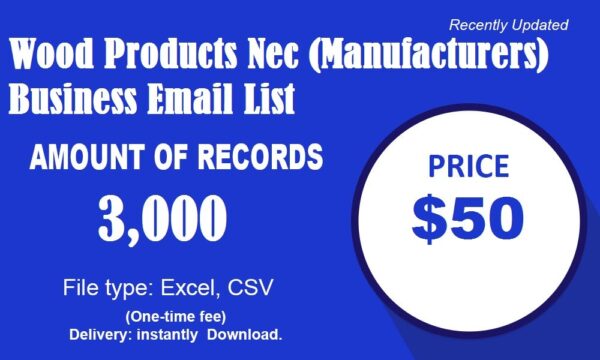 Wood Products Nec (Manufacturers) Business Consumer Email List