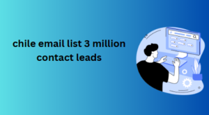 chile email list 3 million contact leads