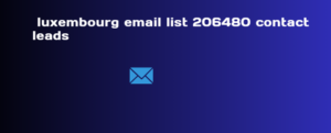 luxembourg email list 206480 contact leads