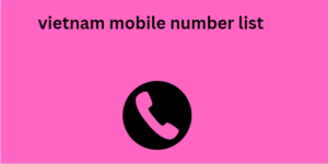 vietnam mobile number list